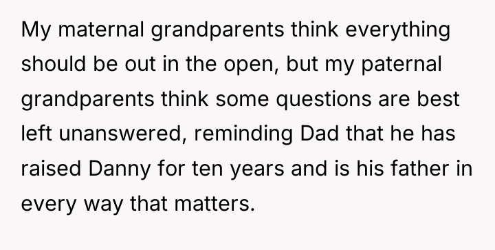 My maternal grandparents think everything should be out in the...