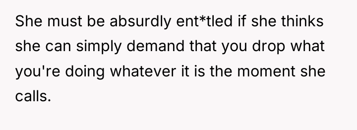 She must be absurdly ent*tled if she thinks she can...