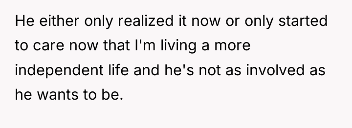 He either only realized it now or only started to...