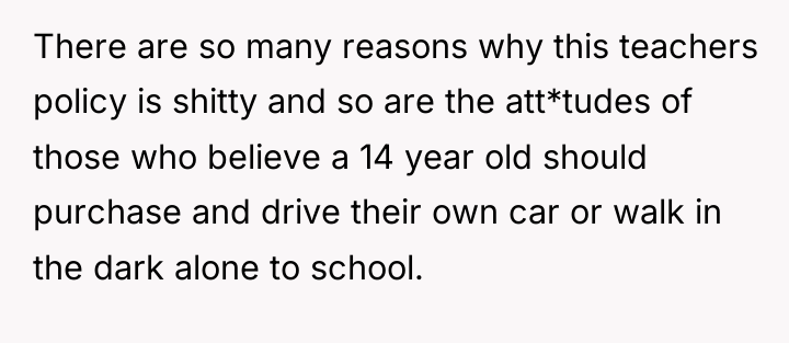 There are so many reasons why this teachers policy is...