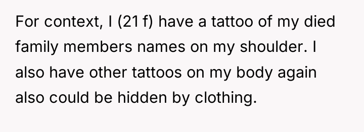 For context, I (21 f) have a tattoo of my...