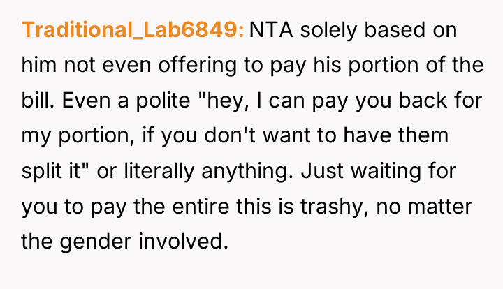 Traditional_Lab6849 NTA solely based on him not even offering to...