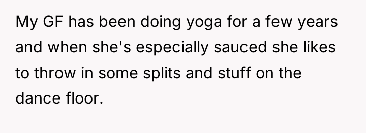 My GF has been doing yoga for a few years...