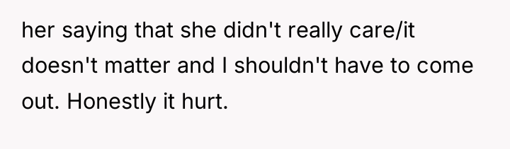 her saying that she didn't really care/it doesn't matter and...