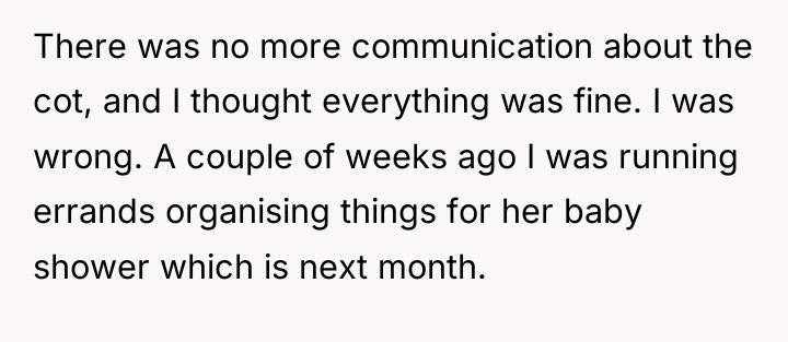 There was no more communication about the cot, and I...