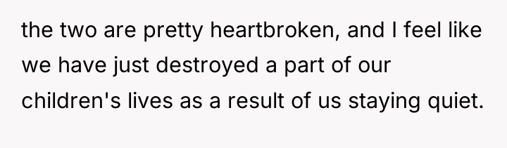 the two are pretty heartbroken, and I feel like we...
