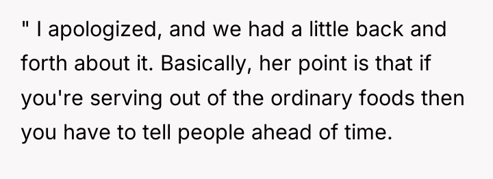 " I apologized, and we had a little back and...