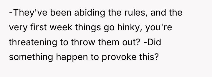 -They've been abiding the rules, and the very first week...