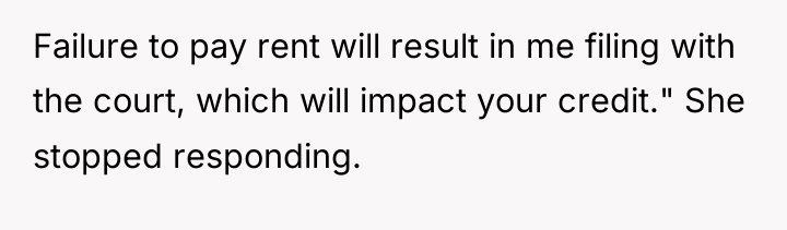 Failure to pay rent will result in me filing with...