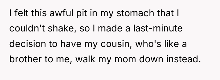 I felt this awful pit in my stomach that I...