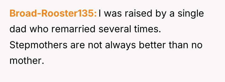 Broad-Rooster135 I was raised by a single dad who remarried...