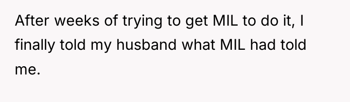 After weeks of trying to get MIL to do it,...