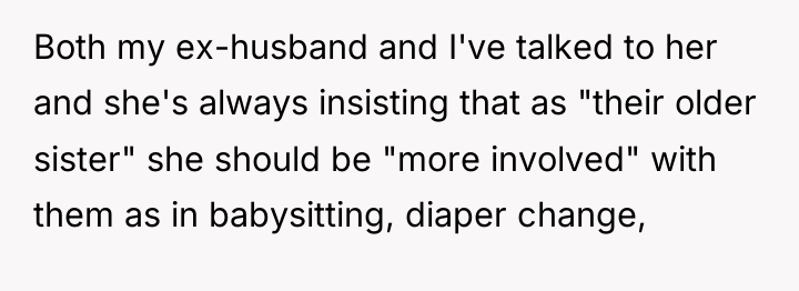 Both my ex-husband and I've talked to her and she's...