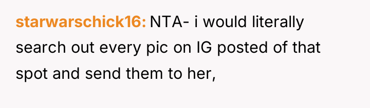starwarschick16 NTA- i would literally search out every pic on...