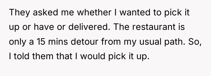 They asked me whether I wanted to pick it up...