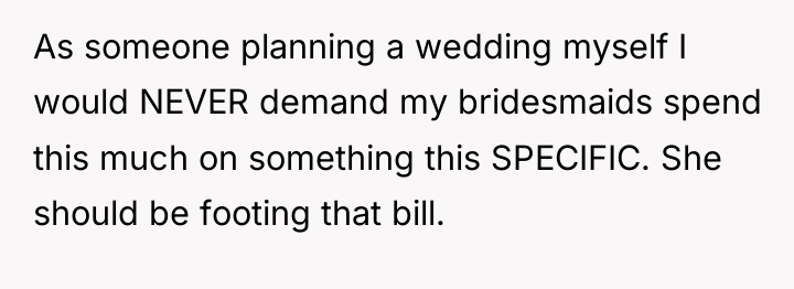 As someone planning a wedding myself I would NEVER demand...