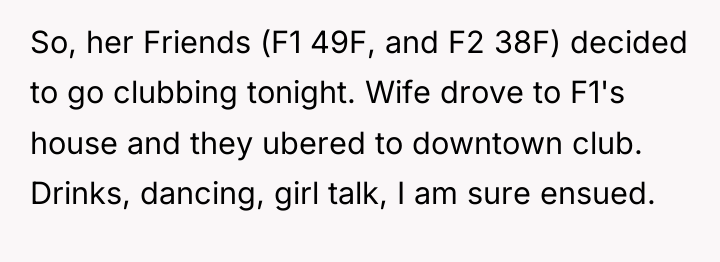 So, her Friends (F1 49F, and F2 38F) decided to...