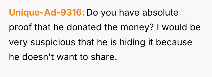 Unique-Ad-9316 Do you have absolute proof that he donated the...