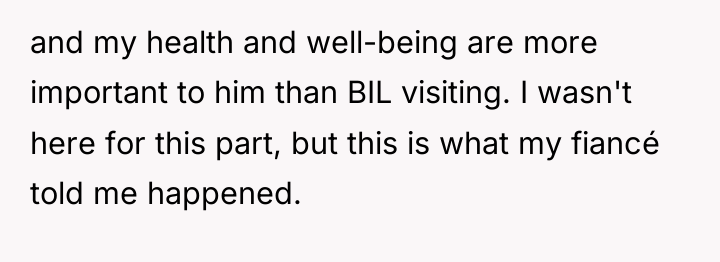 and my health and well-being are more important to him...
