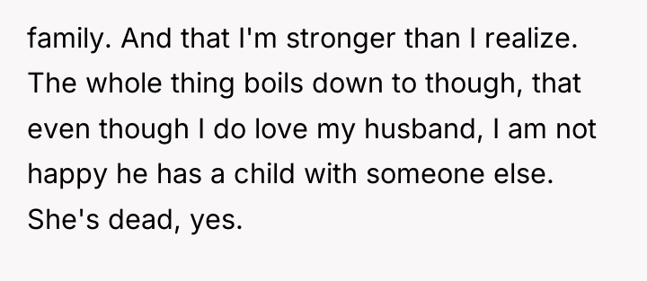 family. And that I'm stronger than I realize. The whole...