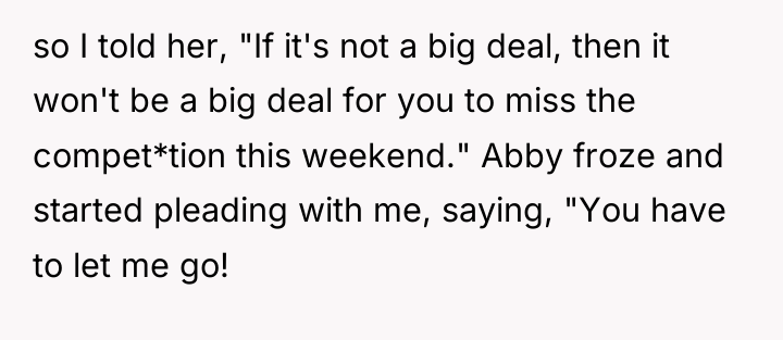 so I told her, "If it's not a big deal,...