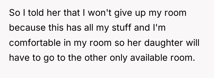 So I told her that I won't give up my...