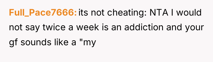 Full_Pace7666 its not cheating: NTA I would not say twice...
