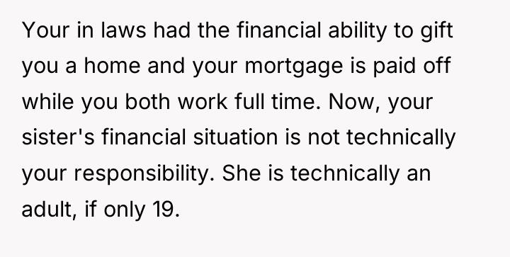 Your in laws had the financial ability to gift you...