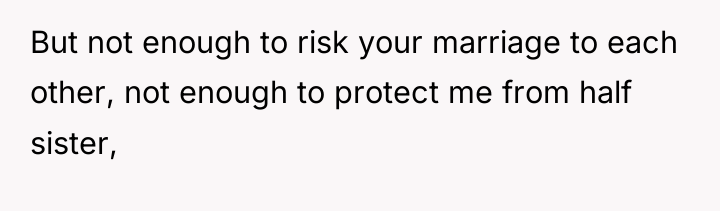 But not enough to risk your marriage to each other,...
