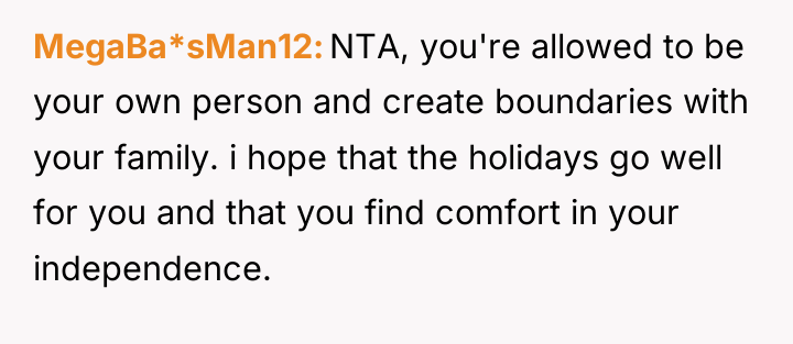 MegaBa*sMan12 NTA, you're allowed to be your own person and...