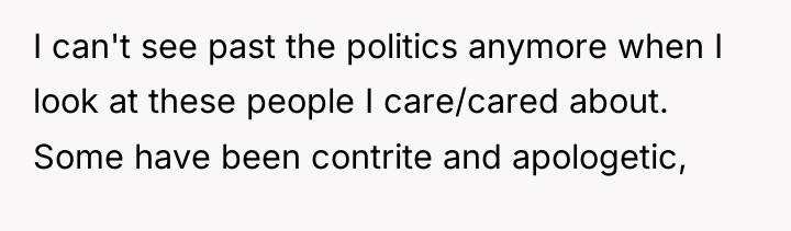 I can't see past the politics anymore when I look...