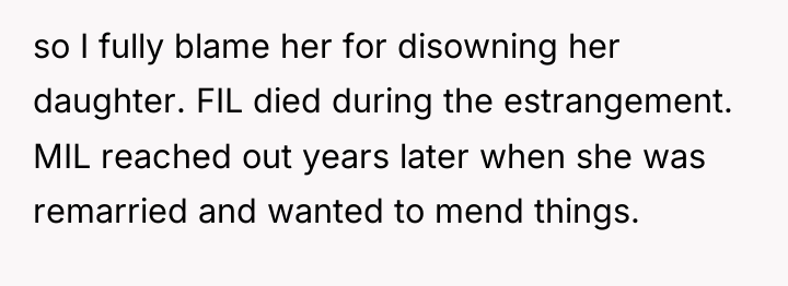 so I fully blame her for disowning her daughter. FIL...