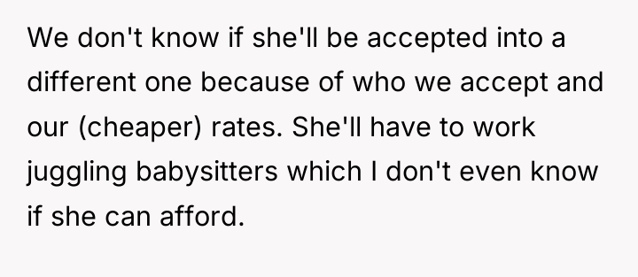 We don't know if she'll be accepted into a different...