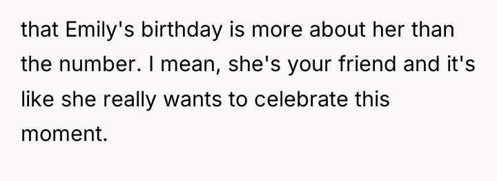 that Emily's birthday is more about her than the number....