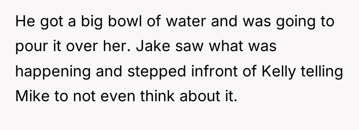 He got a big bowl of water and was going...