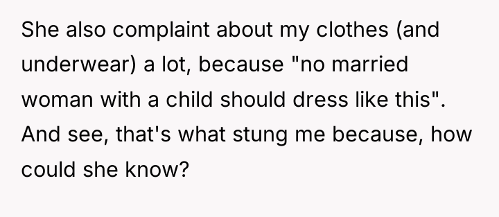 She also complaint about my clothes (and underwear) a lot,...
