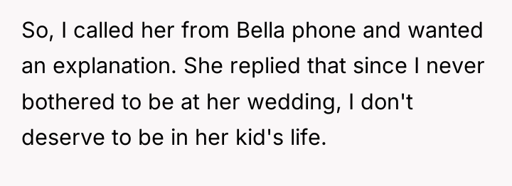 So, I called her from Bella phone and wanted an...