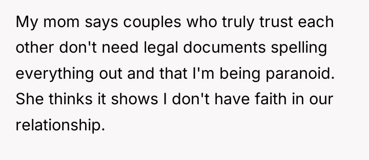 My mom says couples who truly trust each other don't...