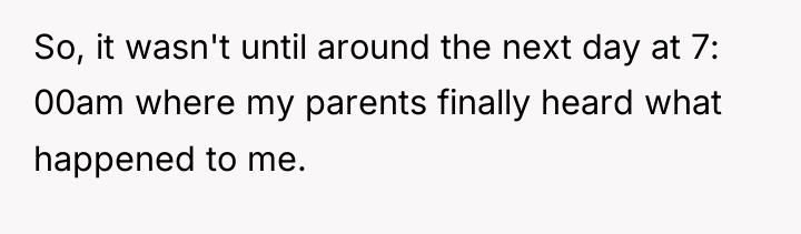 So, it wasn't until around the next day at 7:...