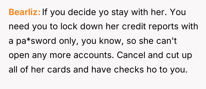 Bearliz If you decide yo stay with her. You need...