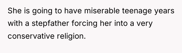 She is going to have miserable teenage years with a...