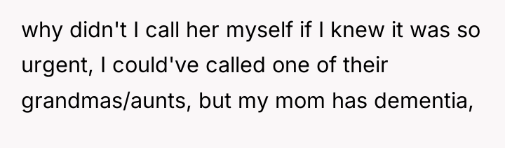 why didn't I call her myself if I knew it...