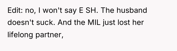 Edit: no, I won't say E SH. The husband doesn't...
