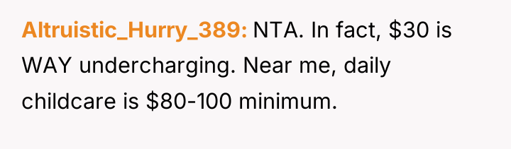 Altruistic_Hurry_389 NTA. In fact, $30 is WAY undercharging. Near me,...