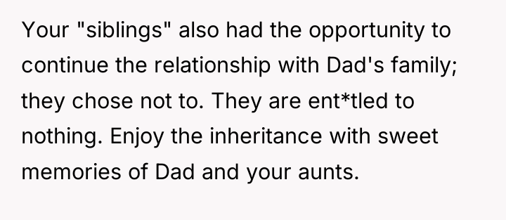 Your "siblings" also had the opportunity to continue the relationship...