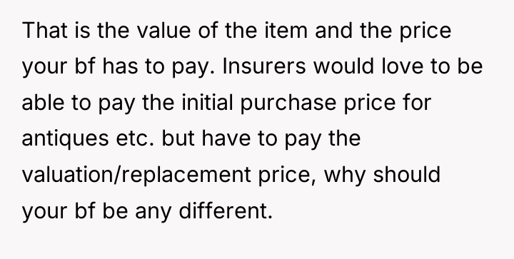 That is the value of the item and the price...