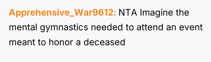 Apprehensive_War9612 NTA Imagine the mental gymnastics needed to attend an...