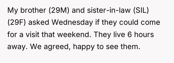 My brother (29M) and sister-in-law (SIL) (29F) asked Wednesday if...