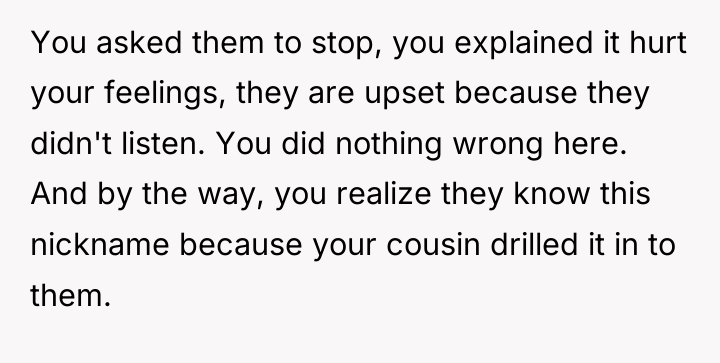 You asked them to stop, you explained it hurt your...