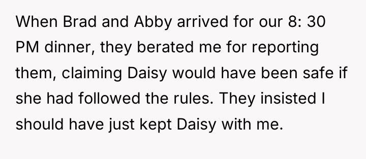 When Brad and Abby arrived for our 8: 30 PM...